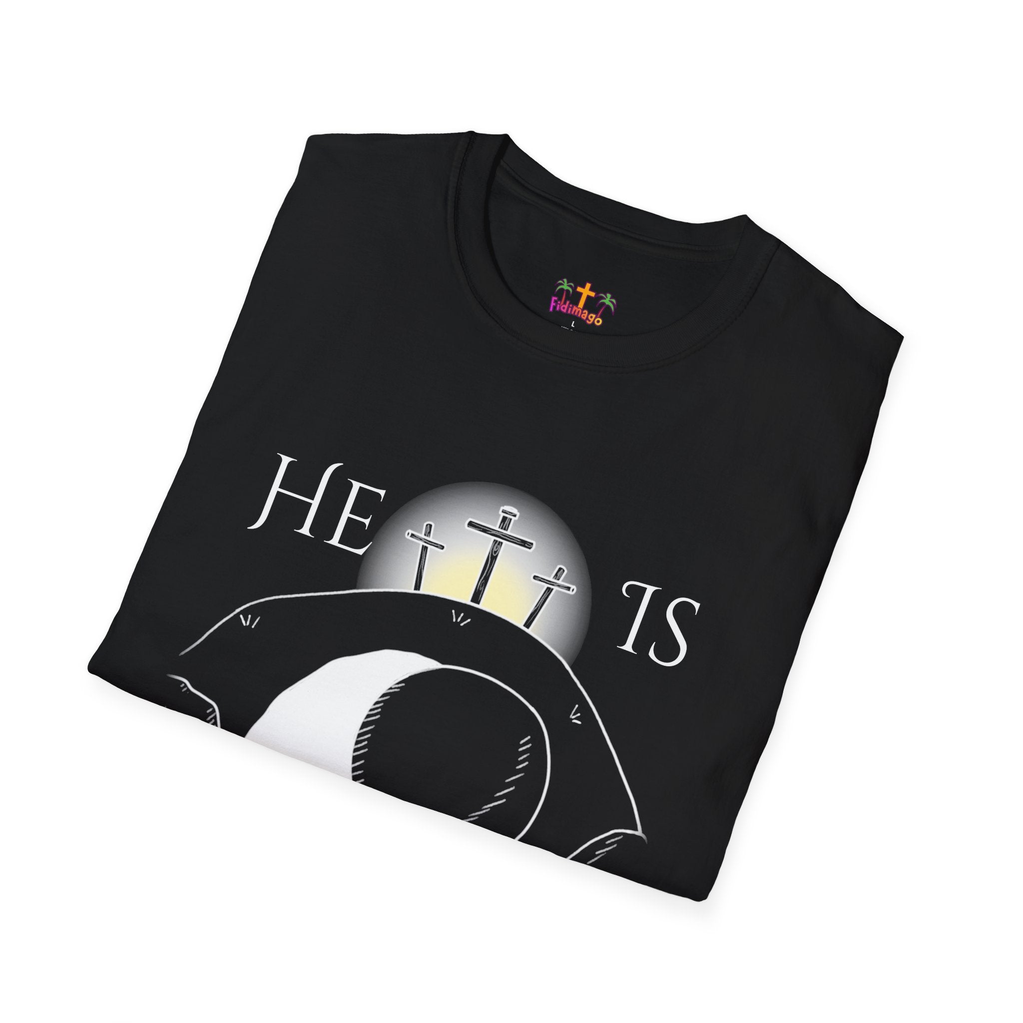 "He Is Not Here" Unisex Softstyle T-Shirt