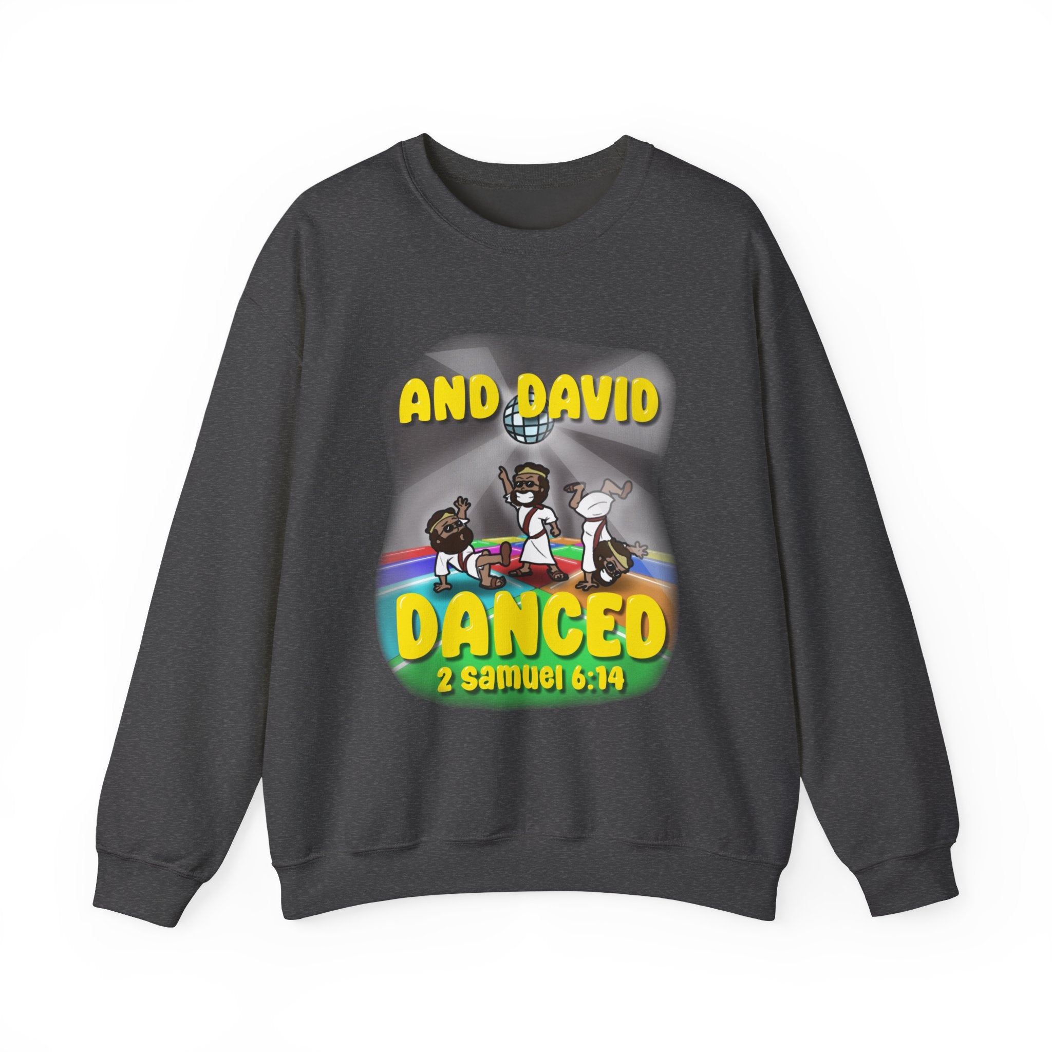 "David Danced"Unisex Heavy Blend™ Crewneck Sweatshirt