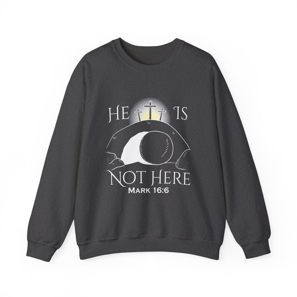 "He Is Not Here" Unisex Heavy Blend™ Crewneck Sweatshirt