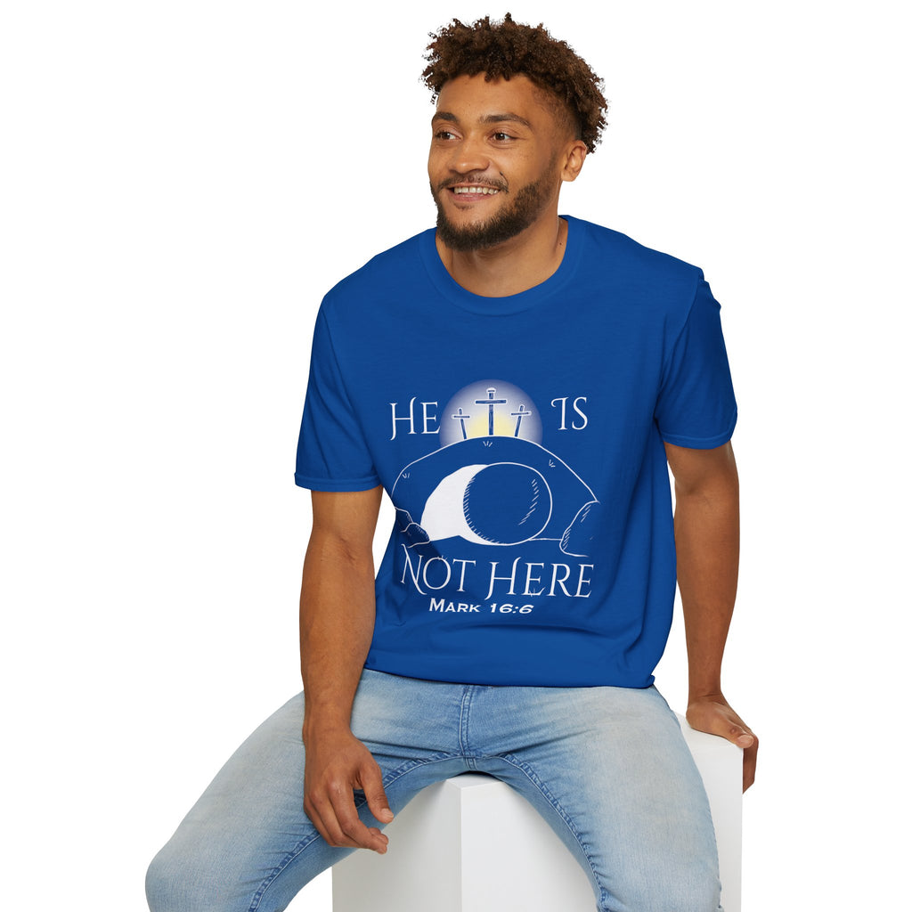 "He Is Not Here" Unisex Softstyle T-Shirt