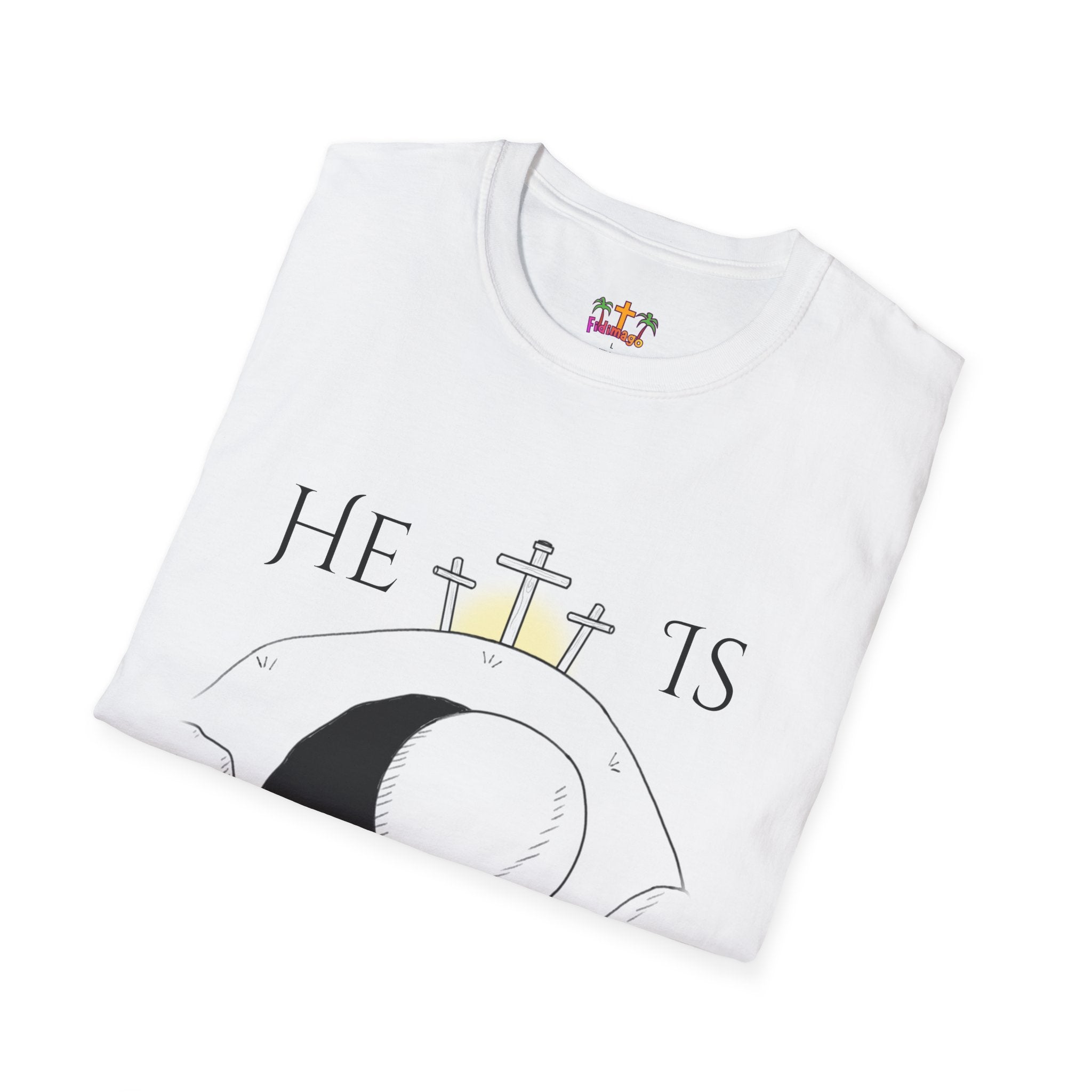 "He Is Not Here" Unisex Softstyle T-Shirt