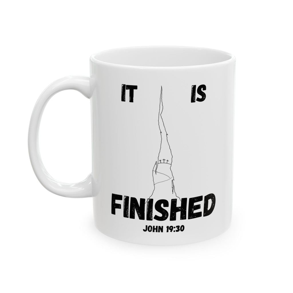 "It Is Finished" Ceramic Mug, (11oz, 15oz)