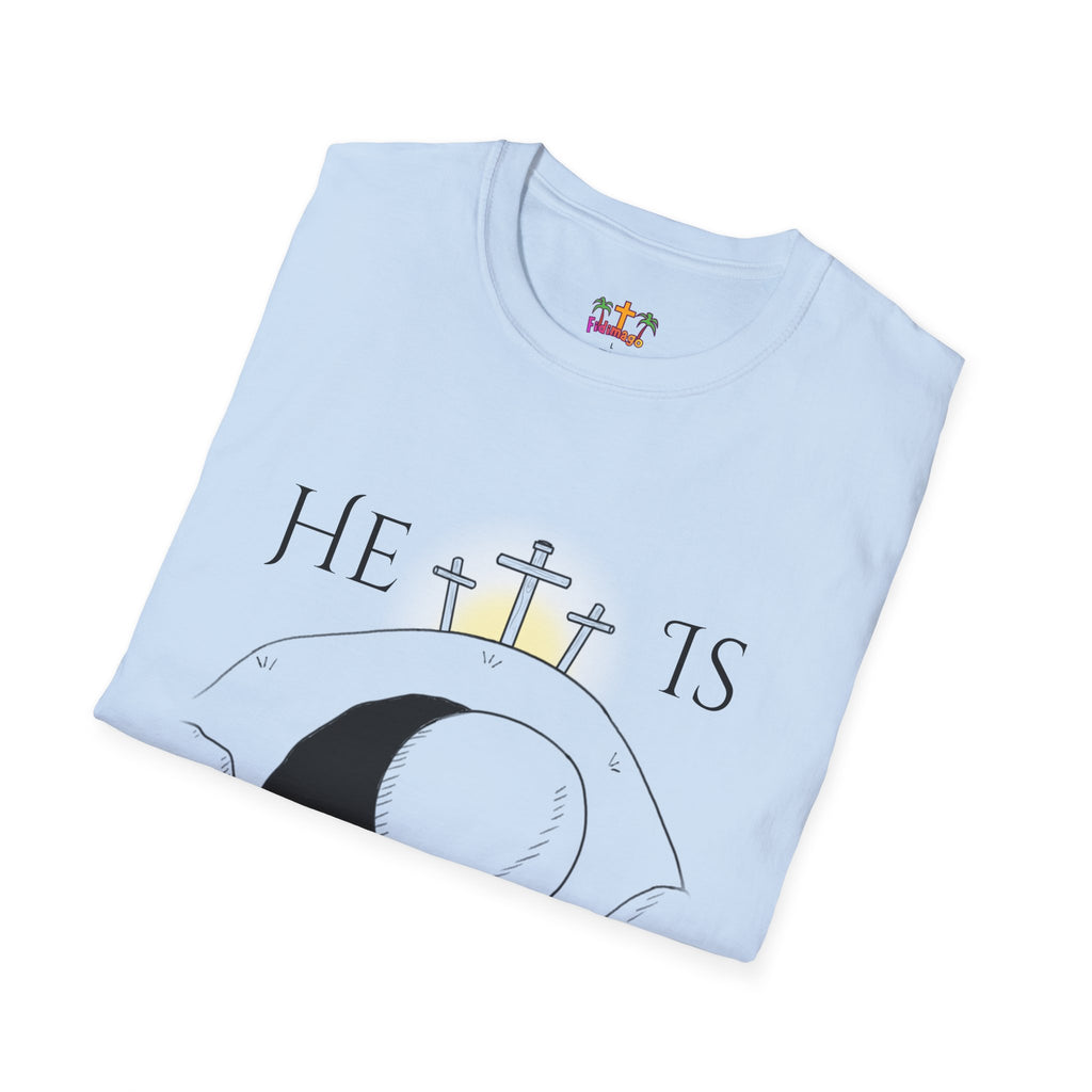 "He Is Not Here" Unisex Softstyle T-Shirt
