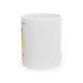 "Silly Little Me" Ceramic Mug, (11oz, 15oz)