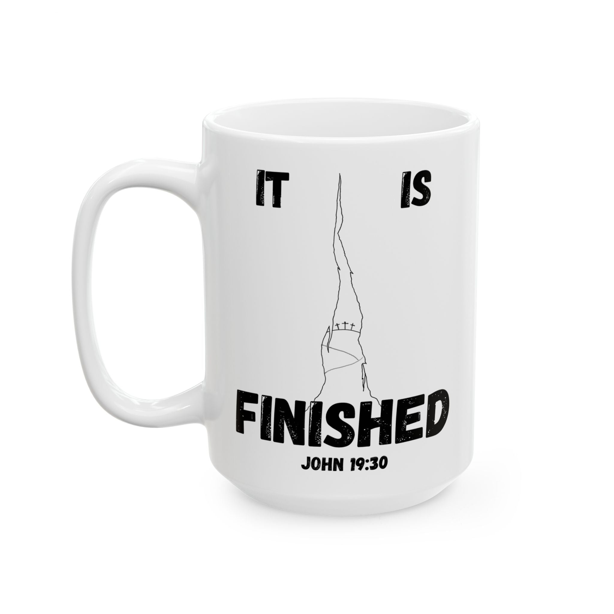 "It Is Finished" Ceramic Mug, (11oz, 15oz)