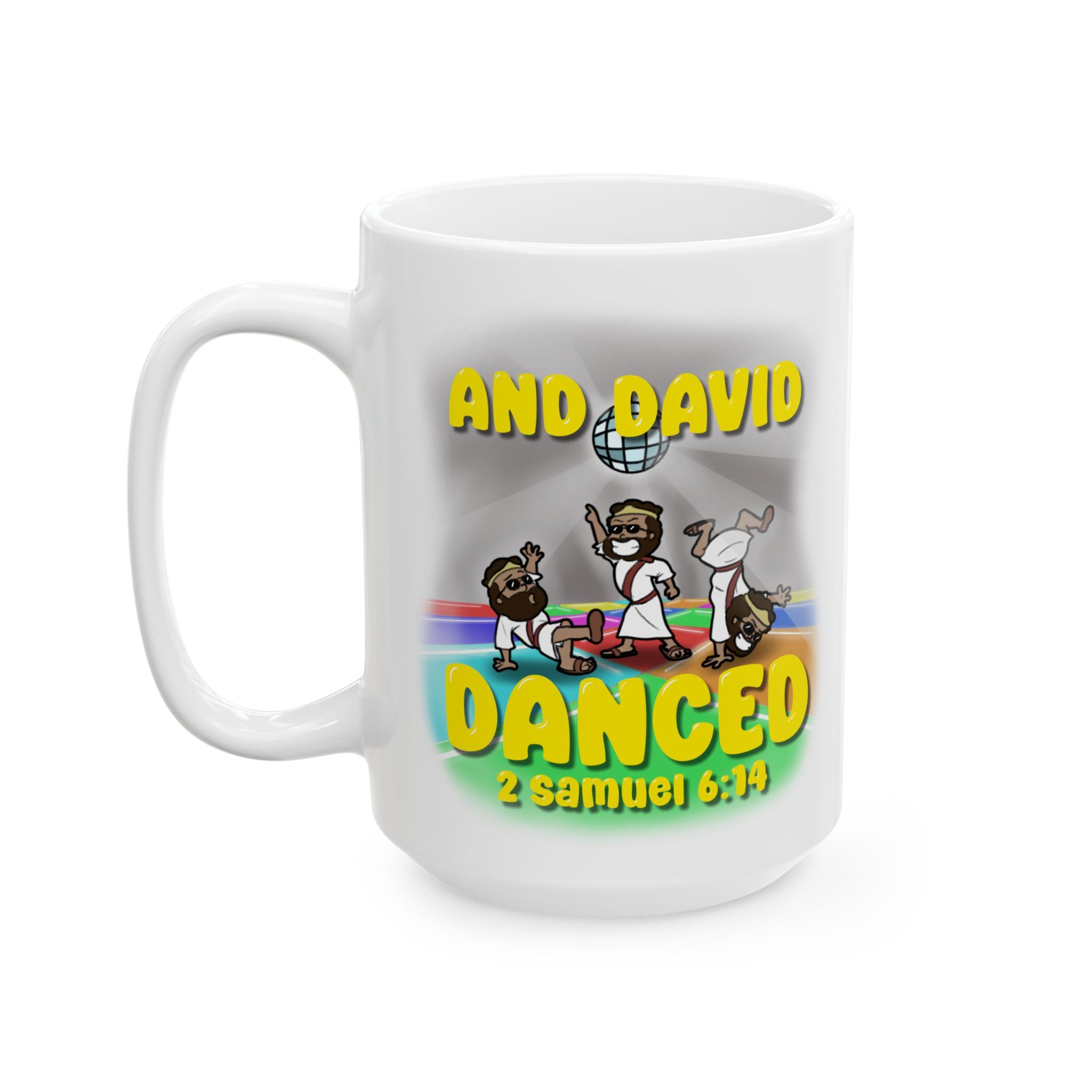 "David Danced" Ceramic Mug, (11oz, 15oz)