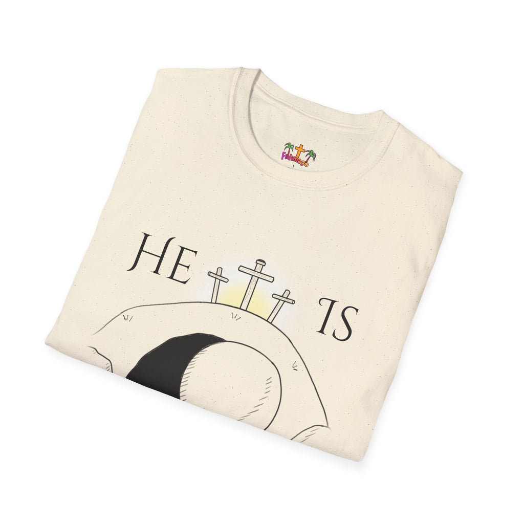 "He Is Not Here" Unisex Softstyle T-Shirt