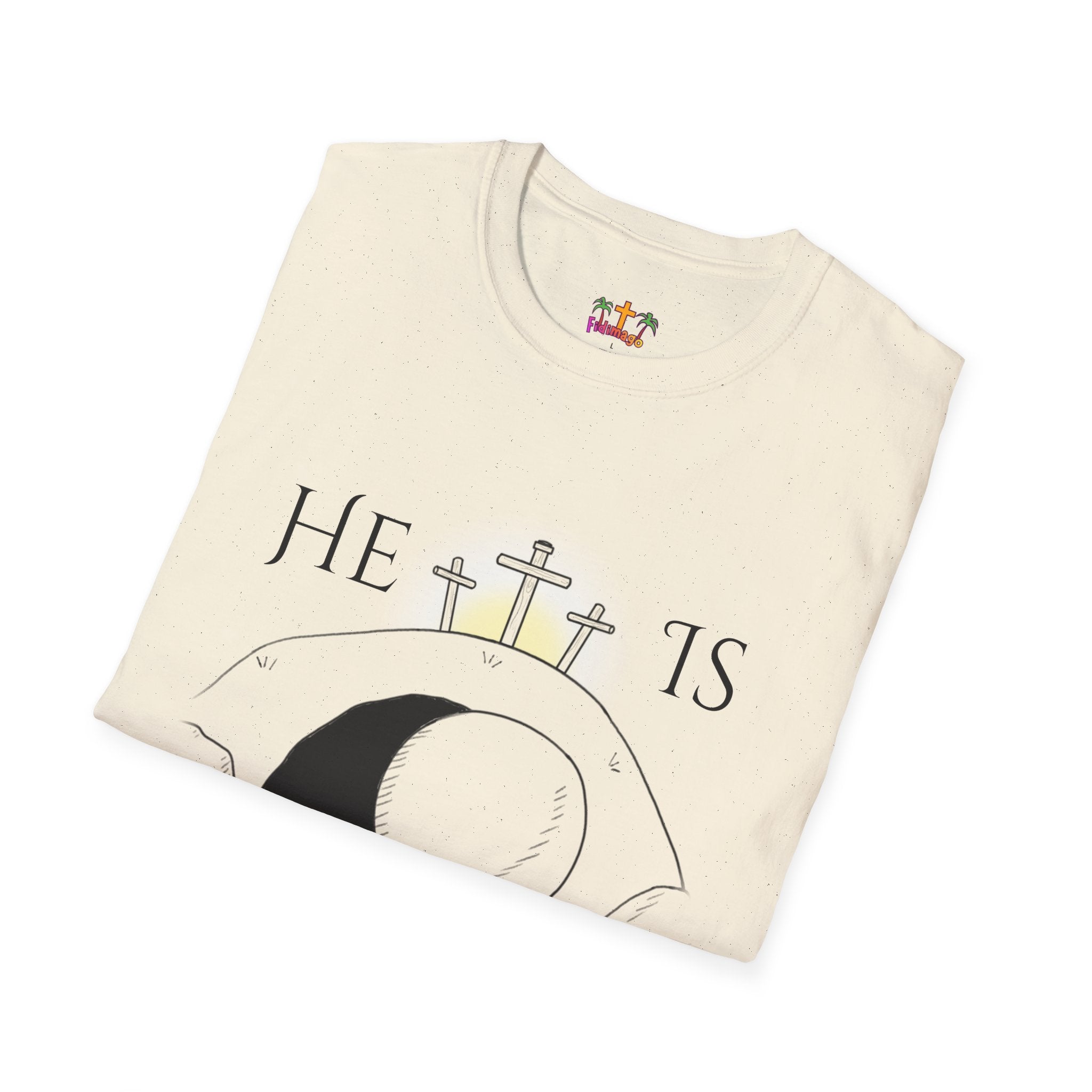 "He Is Not Here" Unisex Softstyle T-Shirt